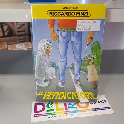 Immagine di IL VENDICATORE FIRMATO DA MAX BUNKER