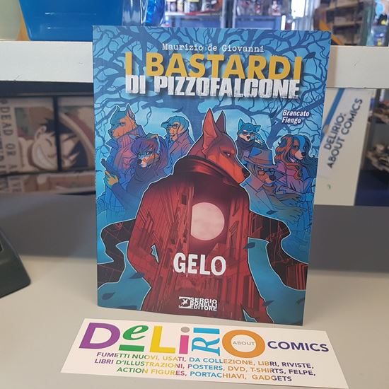 Immagine di I BASTARDI DI PIZZOFALCONE - GELO