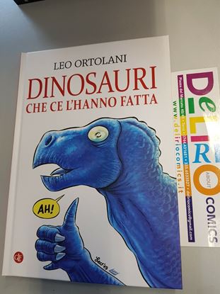 Immagine di DINOSAURI CHE CE L'HANNO FATTA