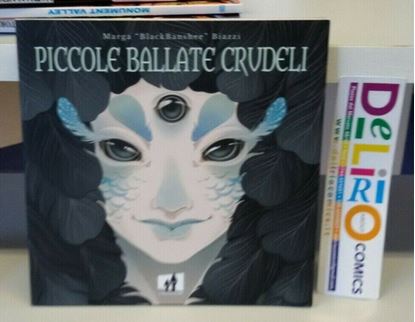 Immagine di PICCOLE BALLATE CRUDELI