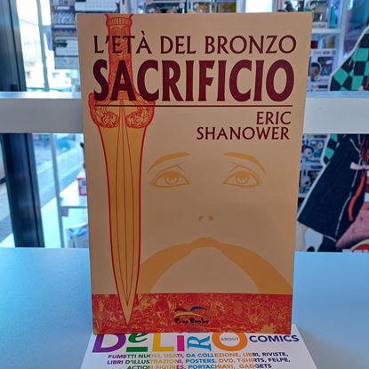 Immagine di L'ETA' DEL BRONZO SACRIFICIO 002