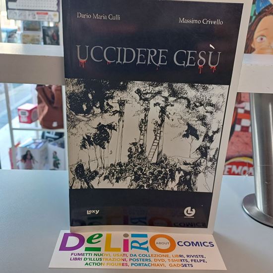 Immagine di UCCIDERE GESU'