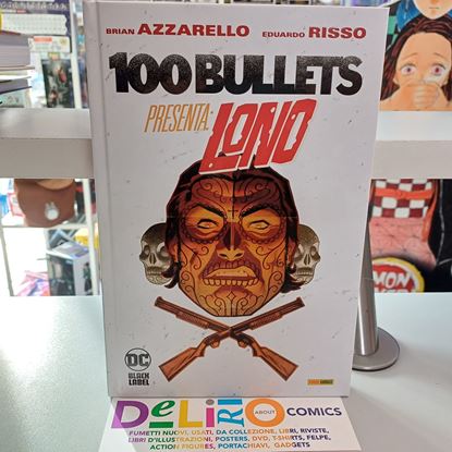 Immagine di 100 BULLETS PRESENTA: LONO