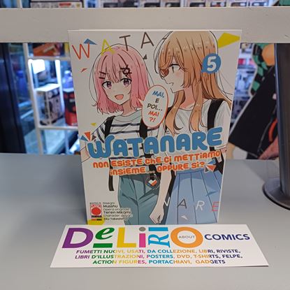 Immagine di WATANARE - NON ESISTE CHE CI METTIAMO INSIEME… OPPURE SI? 005
