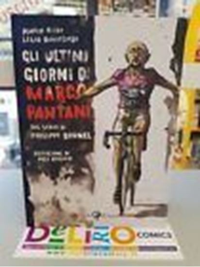 Immagine di GLI ULTIMI GIORNI DI MARCO PANTANI