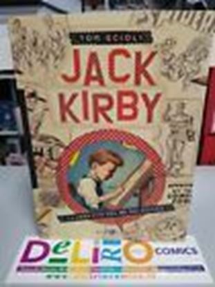 Immagine di JACK KIRBY - LA VERA VITA DEL RE DEI COMICS