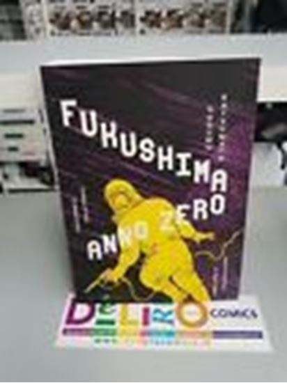 Immagine di FUKUSHIMA ANNO ZERO