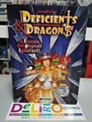 Immagine di DEFICIENTS & DRAGONS LA FORESTA DEI PUGNAIL IGNORANTI