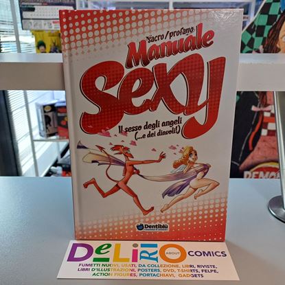 Immagine di SACRO/PROFANO MANUALE SEXY - IL SESSO DEGLI ANGELI (E… DEI DIAVOLI!)