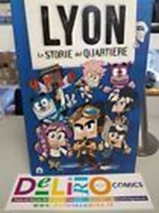 Immagine di LYON LE STORIE DEL QUARTIERE