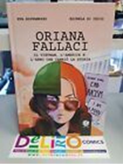 Immagine di ORIANA FALLACI - IL VIETNAM, L'AMERICA E L'ANNO CHE CAMBIO' LA STORIA