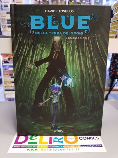 Immagine di BLUE NELLA TERRA DEI SOGNI - IL RITORNO DEL CIECO 003