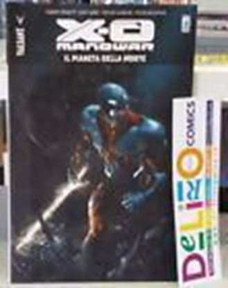 Immagine di X-O MANOWAR - IL PIANETA DELLA MORTE 003