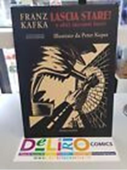 Immagine di FRANZ KAFKA LASCIA STARE E ALTRI RACCONTI