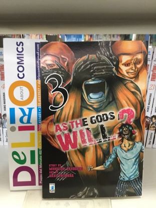 Immagine di AS THE GODS WILL 2 003