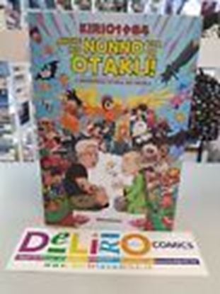 Immagine di ANCHE MIO NONNO ERA UN OTAKU