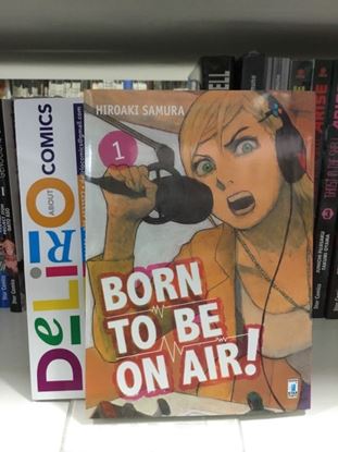 Immagine di BORN TO BE ON AIR! 001