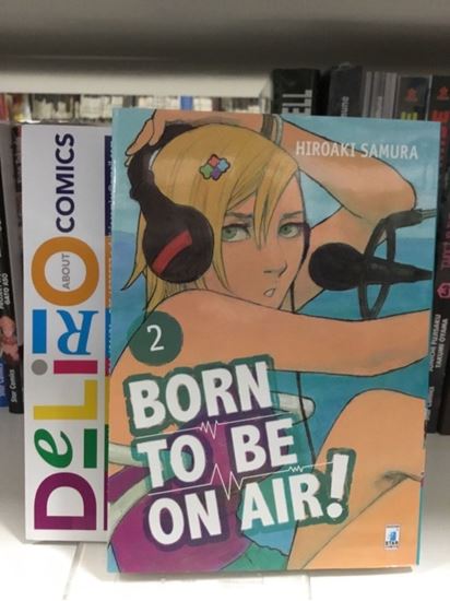Immagine di BORN TO BE ON AIR! 002