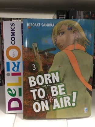 Immagine di BORN TO BE ON AIR! 003