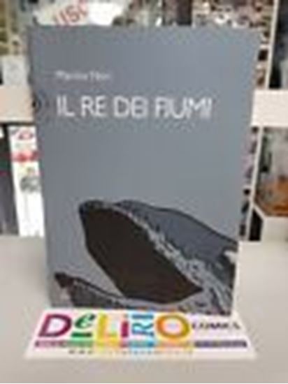 Immagine di IL RE DEI FIUMI