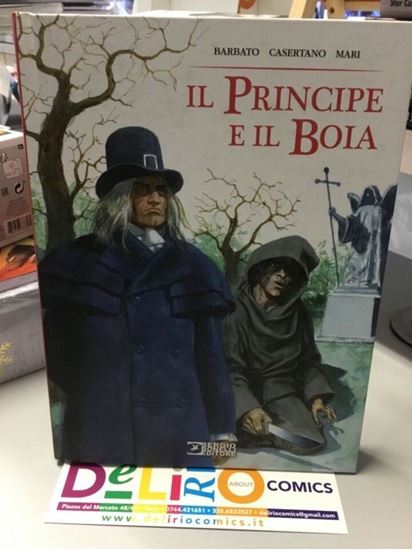 Immagine di IL PRINCIPE E IL BOIA (FIRMATO DA BARBATO)