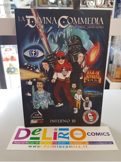Immagine di LA DIVINA COMMEDIA QUASI MILLE ANNI DOPO - INFERNO III
