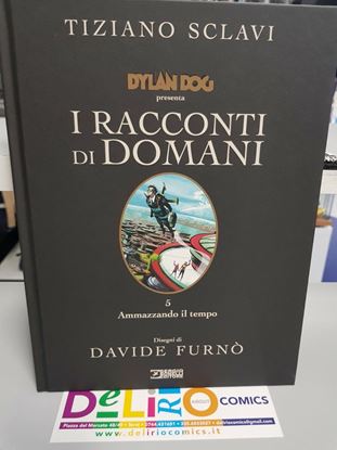 Immagine di DYLAN DOG PRESENTA I RACCONTI DI DOMANI - AMMAZZANDO IL TEMPO 005