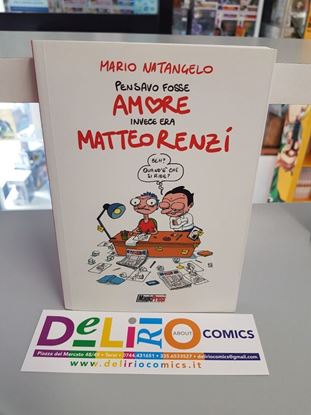 Immagine di PENSAVO FOSSE AMORE INVEE ERA MATTEO RENZI
