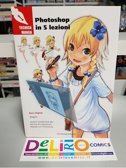 Immagine di TECNICA MANGA - PHOTOSHOP IN 5 LEZIONI