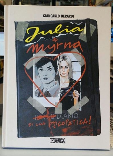 Immagine di JULIA & MYRNA - DIARIO DI UNA PSICOPATICA