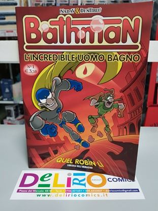 Immagine di BATHMAN L'INCREDIBILE UOMO BAGNO 001