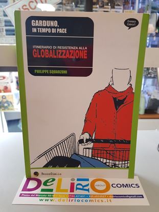 Immagine di GARDUNO IN TEMPO DI PACE ITINERARIO DI RESISTENZA ALLA GLOBALIZZAZIONE