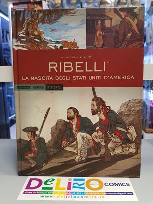 Immagine di LA NASCITA DEGLI STATI UNITI D'AMERICA