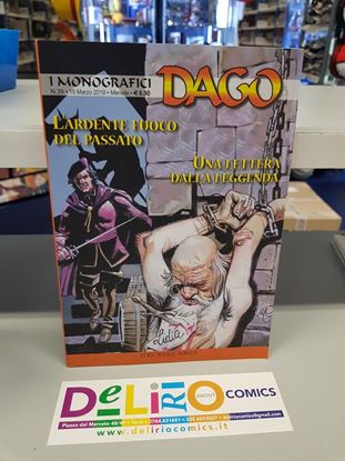 Immagine di DAGO - L'ARDENTE FUOCO DEL PASSATO/UNA LETTERA DALLA LEGGENDA
