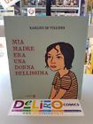 Immagine di MIA MADRE ERA UN DONNA BELLISSIMA
