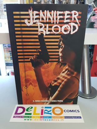 Immagine di JENNIFER BLOOD SENZA MACCHIA E SENZA PAURA 003