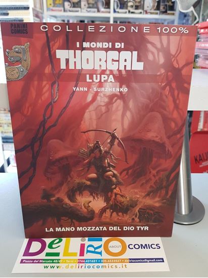 Immagine di I MONDI DI THORGAL - LUPA - LA MANO MOZZATA DEL DIO TYR 002