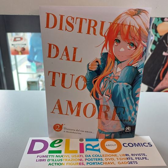 Immagine di DISTRUTTA DAL TUO AMORE… 002