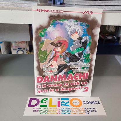 Immagine di DANMACHI - IS IT WRONG TO PICK UP GIRLS IN A DUNGEON? NOVEL 002