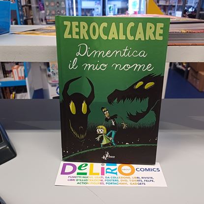 Immagine di DIMENTICA IL MIO NOME