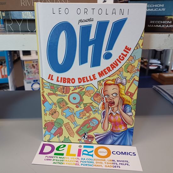 Immagine di LEO ORTOLANI PRESENTA OH! IL LIBRO DELLE MERAVIGLIE