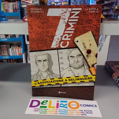 Immagine di 7 CRIMINI - L'ASSOCIAZIONE A DELINQUERE 004