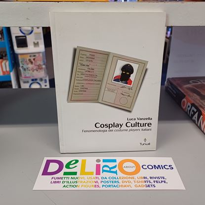 Immagine di COSPLAY CULTURE - FENOMENOLOGIA DEI COSTUME PLAYERS ITALIANI