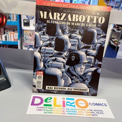 Immagine di LE GRANDI BATTAGLIE DELLA STORIA - MARZABOTTO - DAI RICORDI ALL'INFERNO! 001