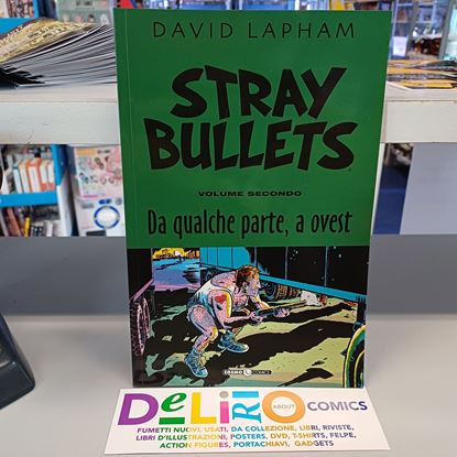 Immagine di STRAY BULLETS - DA QUALCHE APRTE, A OVEST 002