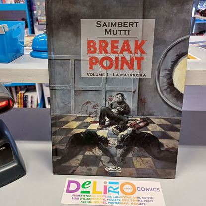 Immagine di BREAK POINT LA MATRIOSKA 001