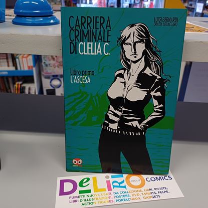 Immagine di CARRIERA CRIMINALE DI CLELIA C. 001