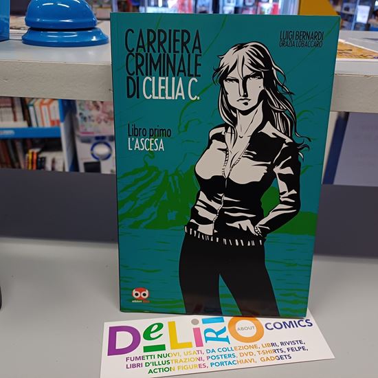 Immagine di CARRIERA CRIMINALE DI CLELIA C. 001
