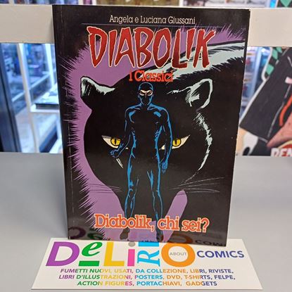 Immagine di DIABOLIK I CLASSICI - DIABOLIK, CHI SEI?