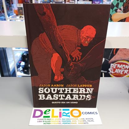 Immagine di SOUTHERN BASTARD - QUESTO ERA UN UOMO 1° RISTAMPA 001